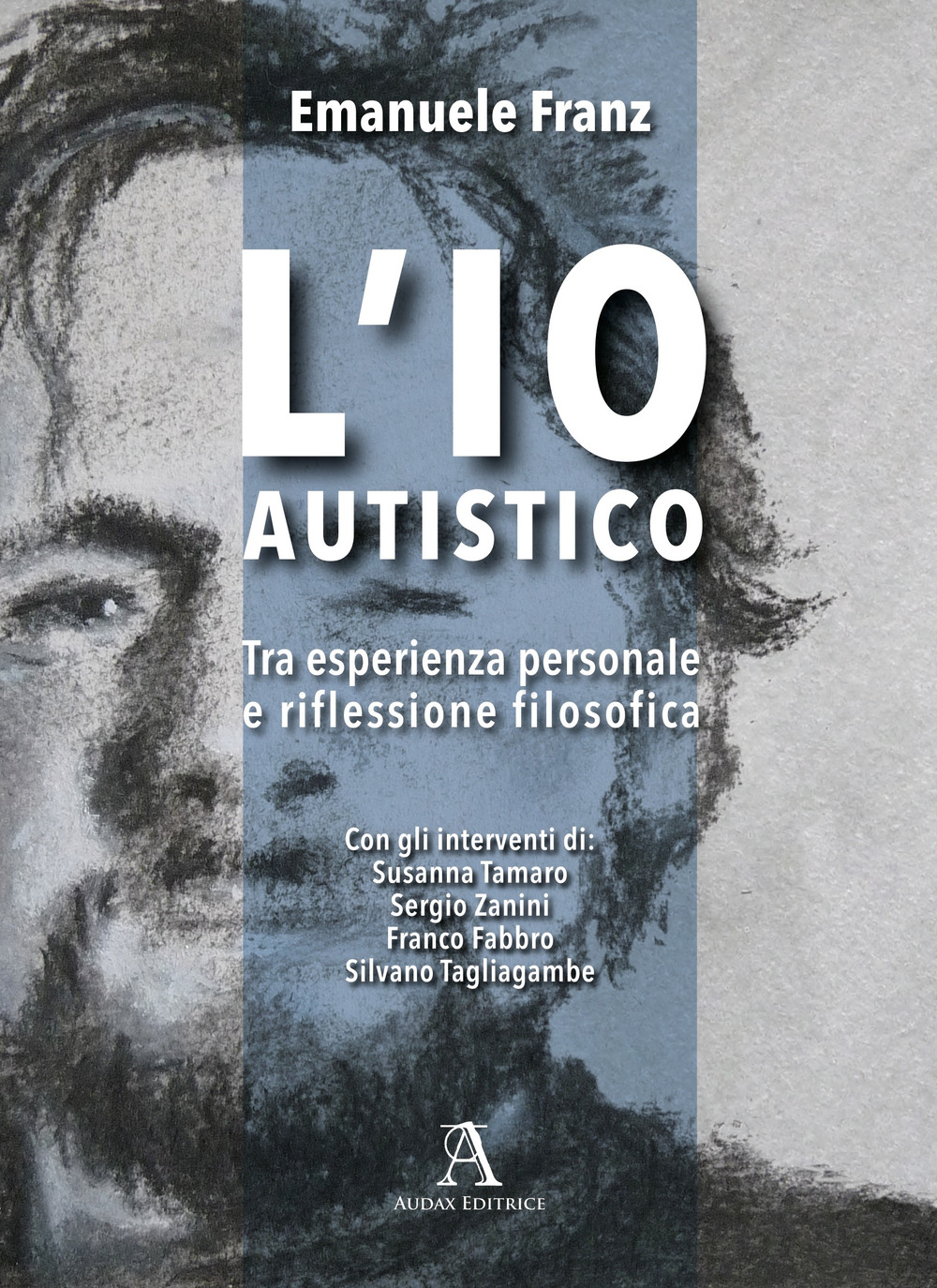 L'Io autistico. Tra esperienza personale e riflessione filosofica