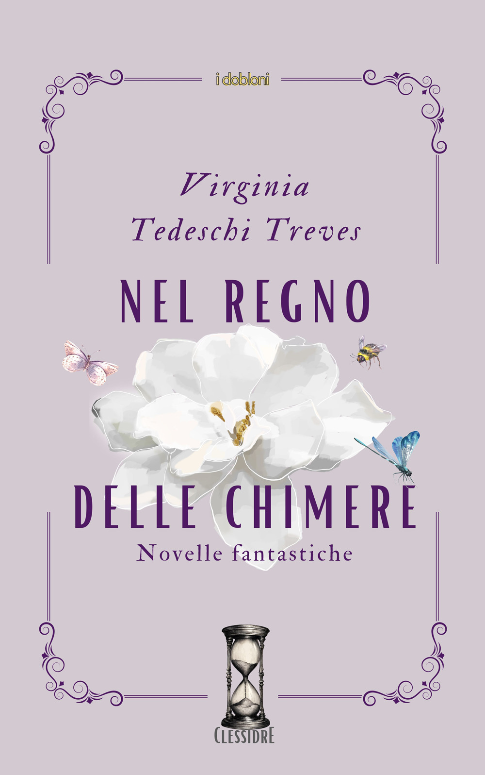 Nel regno delle Chimere. Novelle fantastiche