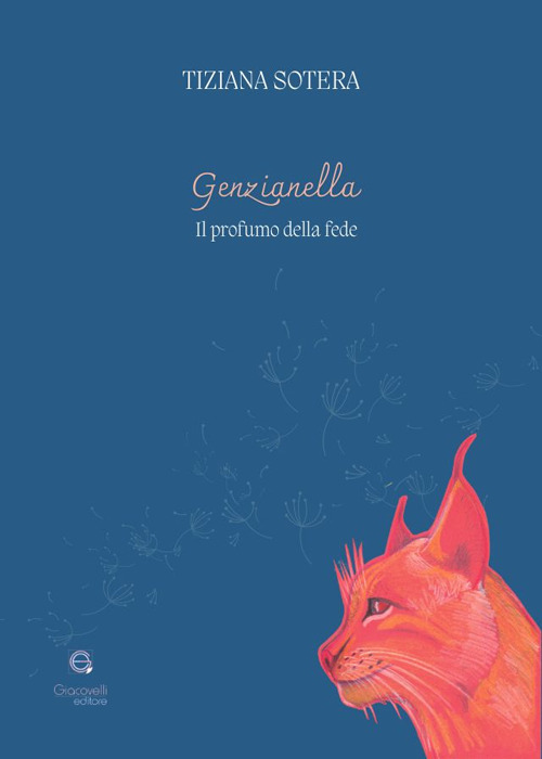 Genzianella. Il profumo della fede