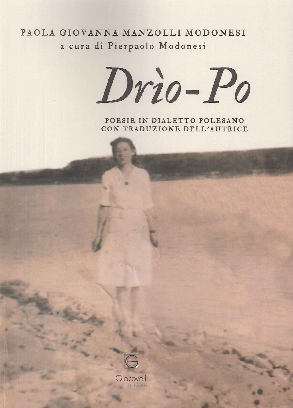Drìo-Po. Poesie in dialetto polesano
