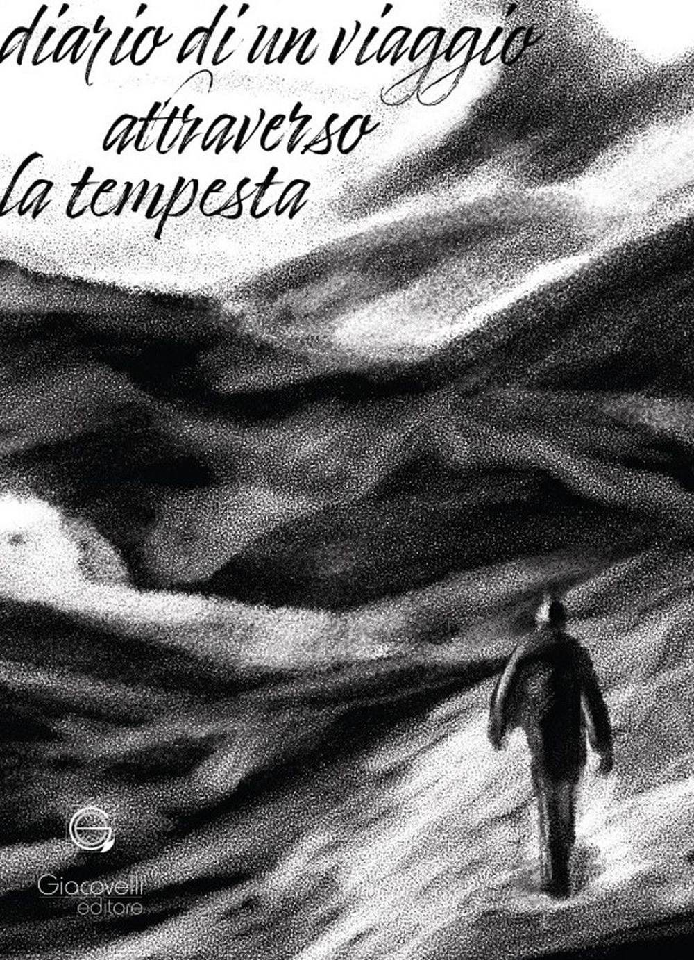 Diario di un viaggio attraverso la tempesta