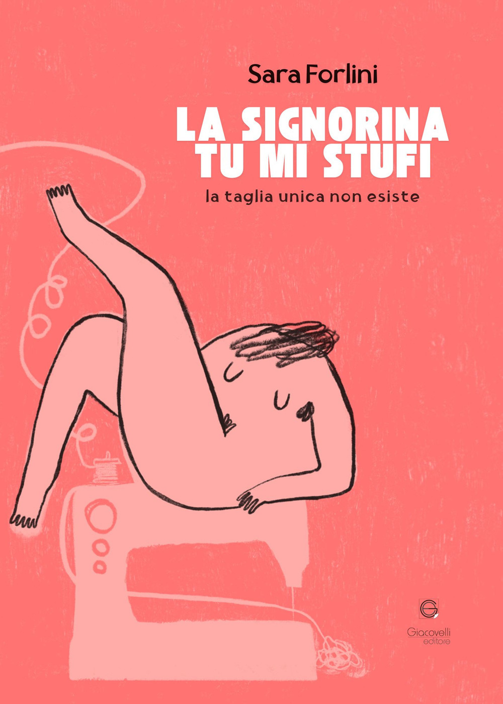 La signorina tu mi stufi. La taglia unica non esiste