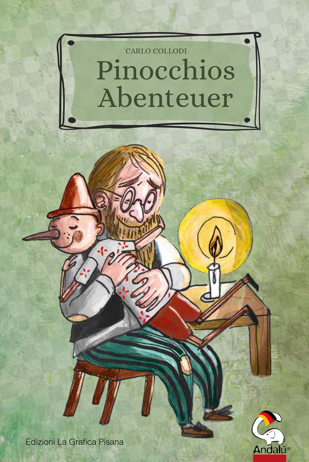 Pinocchios Abenteuer. Frei gekürzte Fassung des Originaltextes von Carlo Collodi