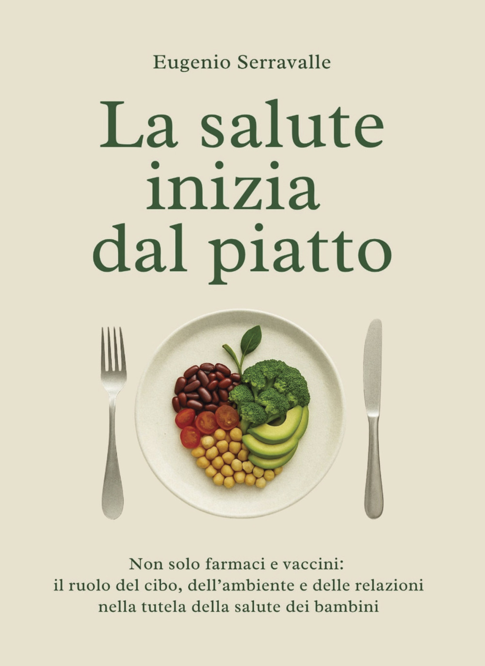 La salute inizia dal piatto. Non solo farmaci e vaccini: il ruolo del cibo, dell’ambiente e delle relazioni nella tutela della salute dei bambini