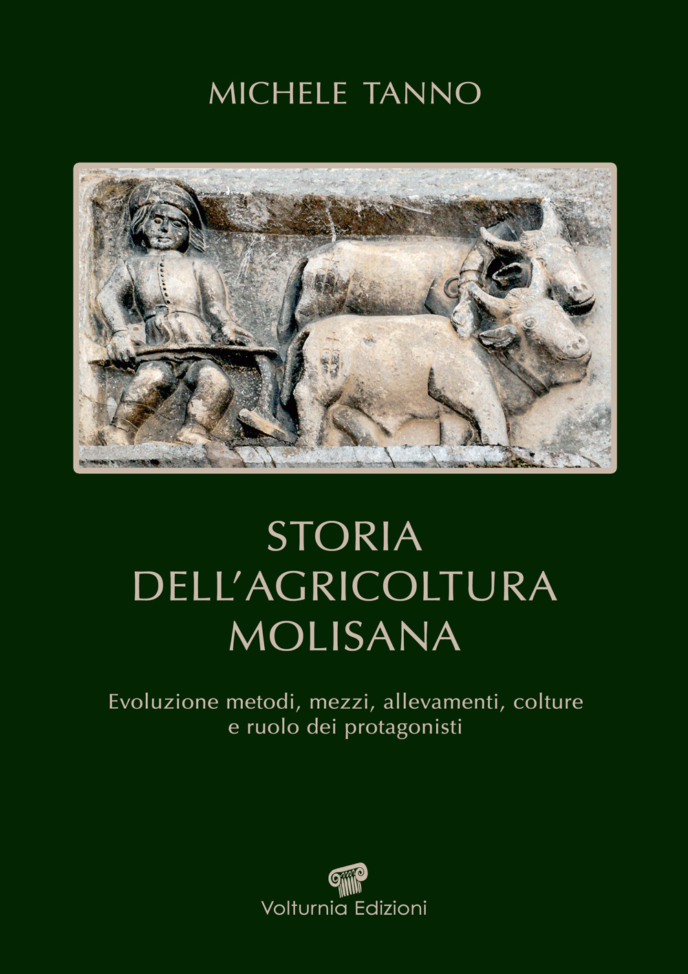 Storia dell'agricoltura molisana. Evoluzione metodi, mezzi, allevamenti, colture e ruolo dei protagonisti