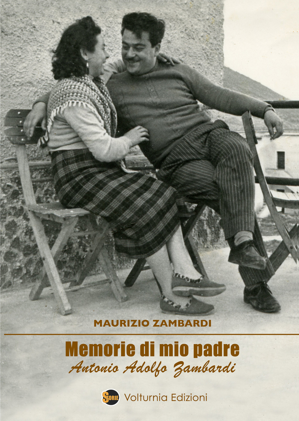 Memorie di mio padre Antonio Adolfo Zambardi