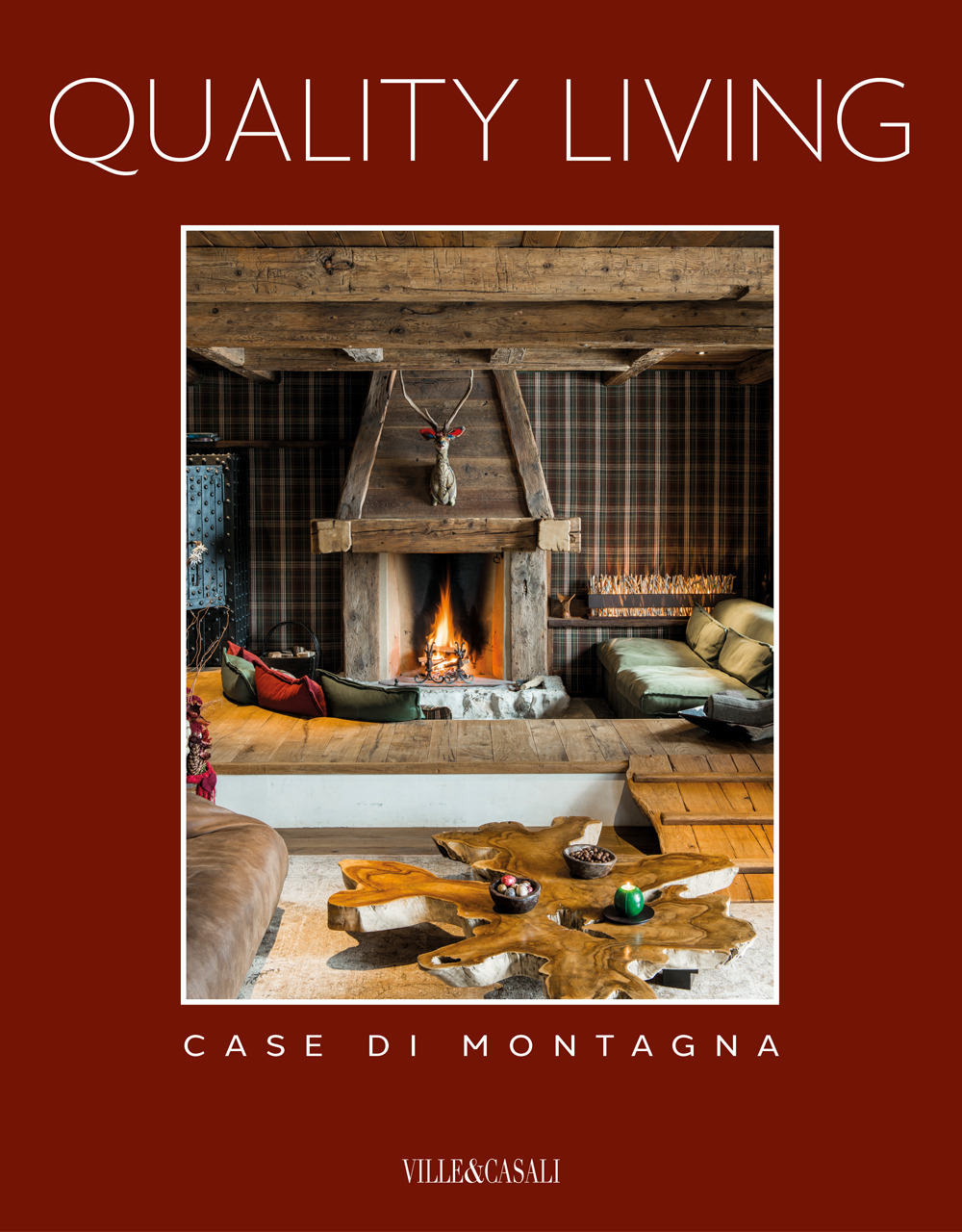 Quality living. Case di montagna. Vol. 2