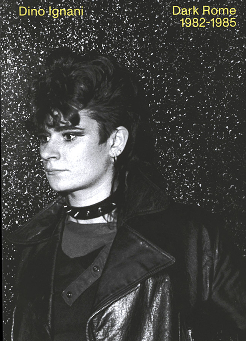 Dark Rome. 1982-1985