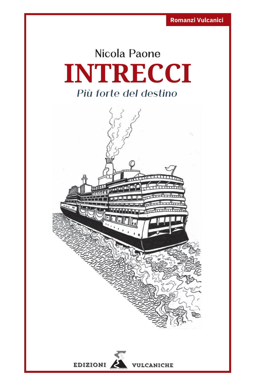 Intrecci. Più forte del destino