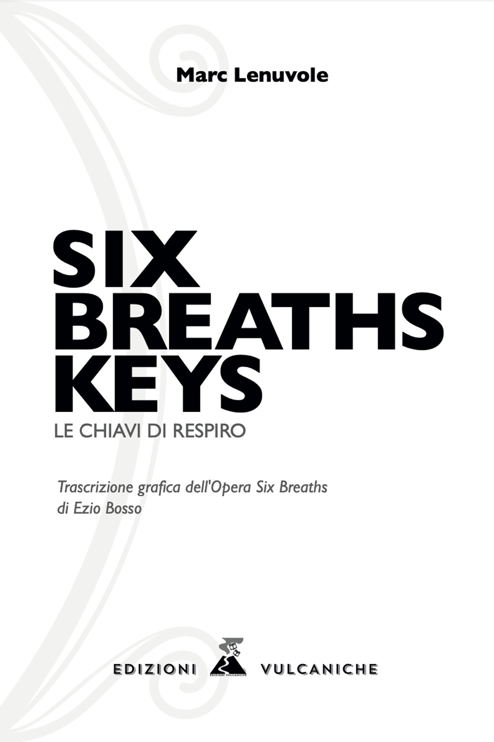 Six breaths keys. Le chiavi di respiro