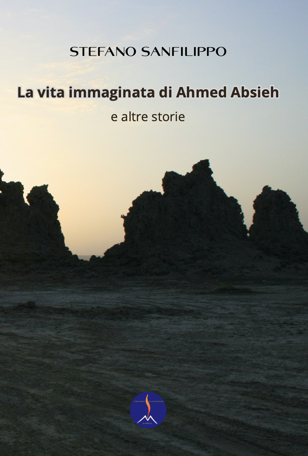 La vita immaginata di Ahmed Absieh e altre storie