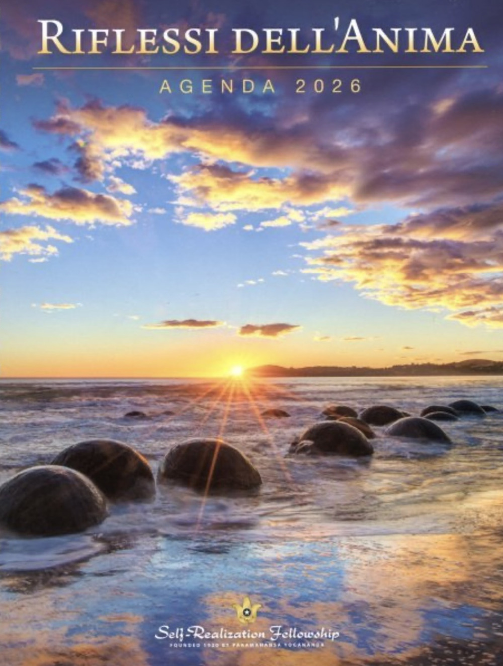 Riflessi dell'Anima. Agenda 2026. Con i pensieri di Paramhansa Yogananda