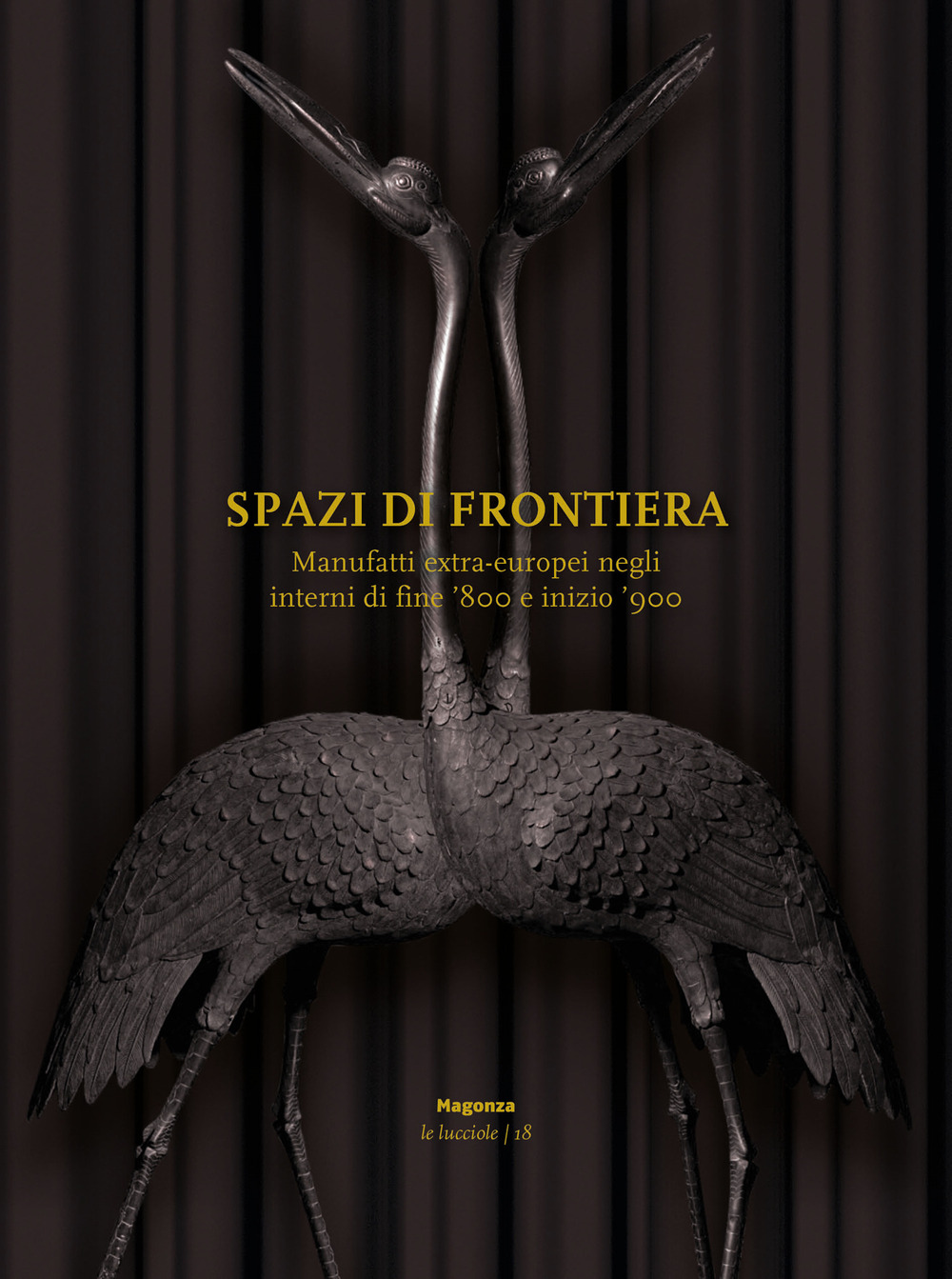 Spazi di frontiera. Manufatti extra-europei negli interni di fine '800 e inizio '900