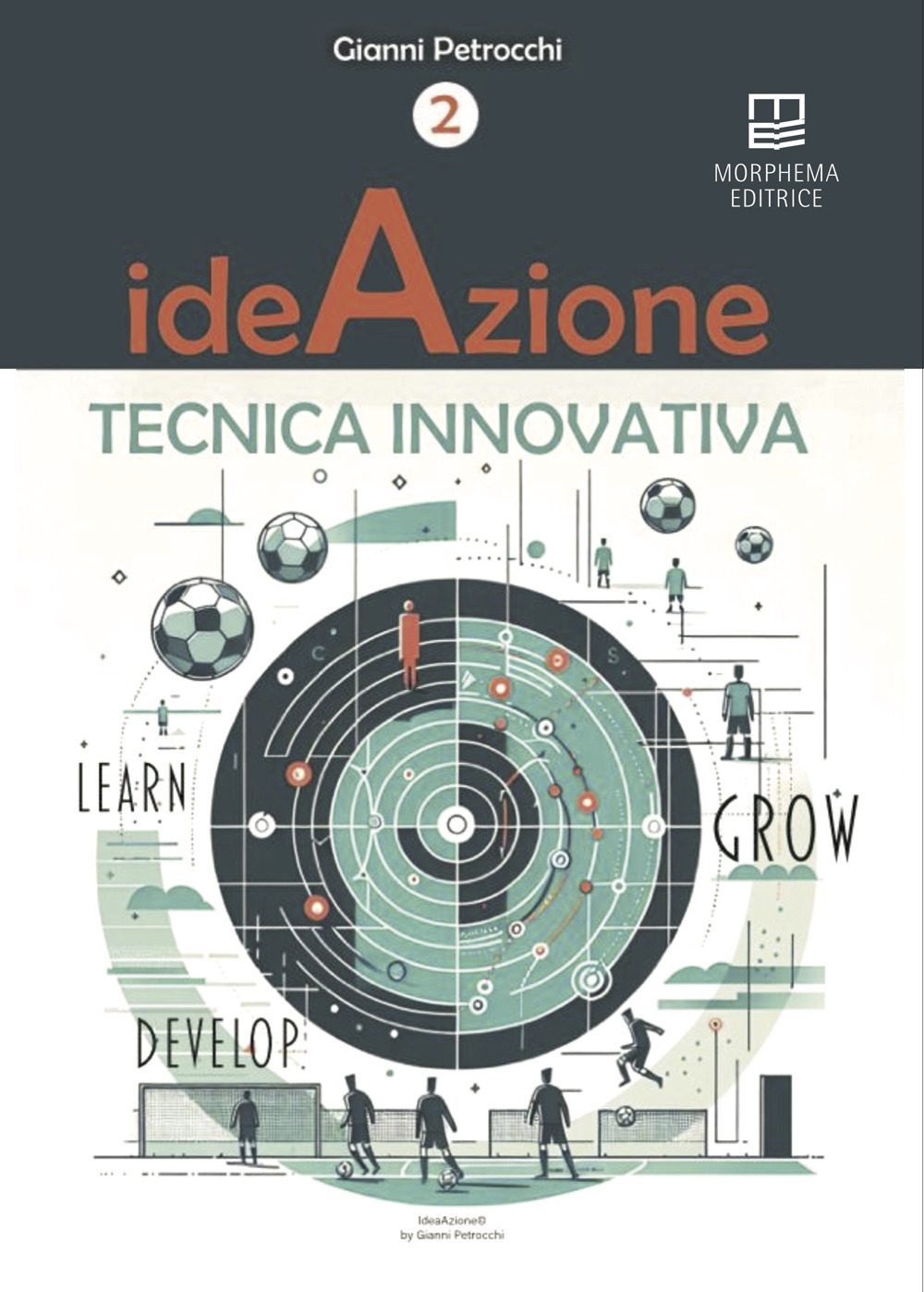 Ideazione Tecnica Innovativa. Vol. 2