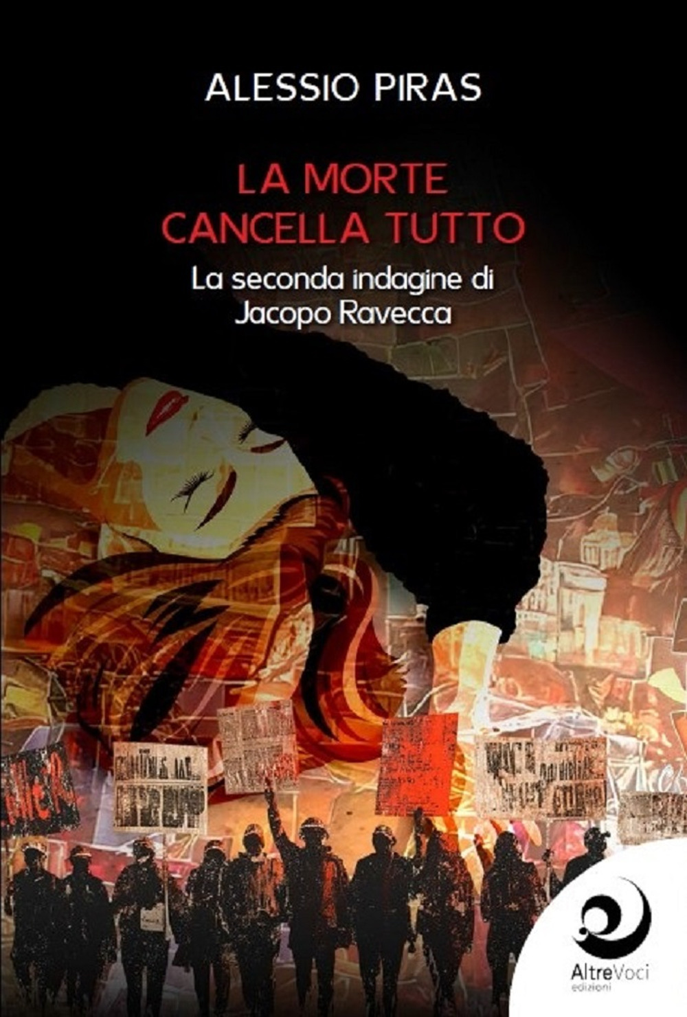 La morte cancella tutto. La seconda indagine di Jacopo Ravecca