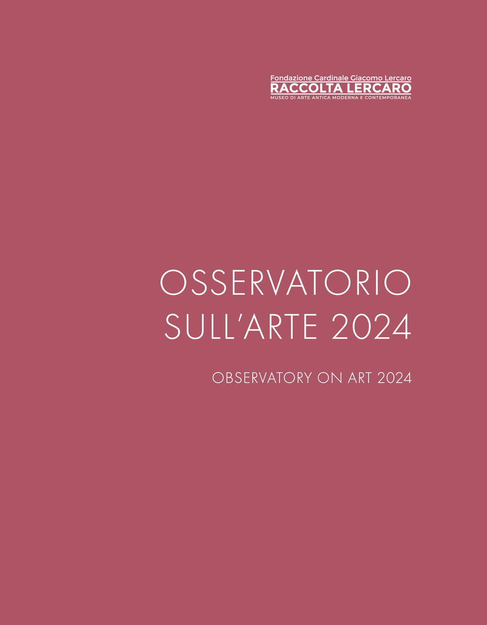 Osservatorio sull'arte 2024. Raccolta Lercaro