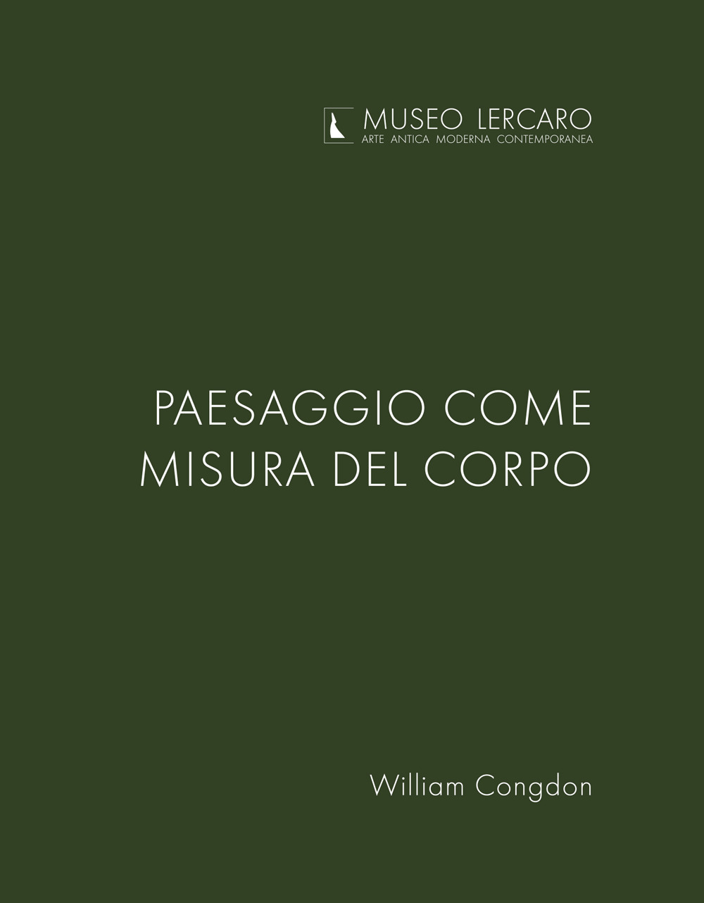 Paesaggio come misura del corpo. Museo Lercaro