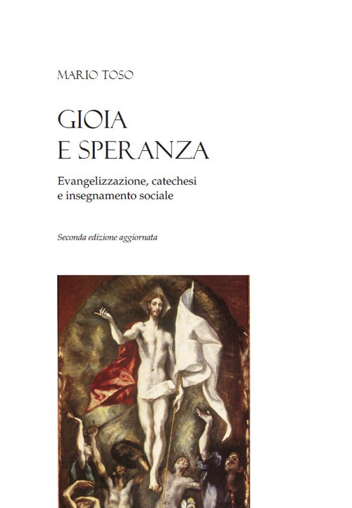 Gioia e speranza. Evangelizzazione, catechesi e insegnamento sociale