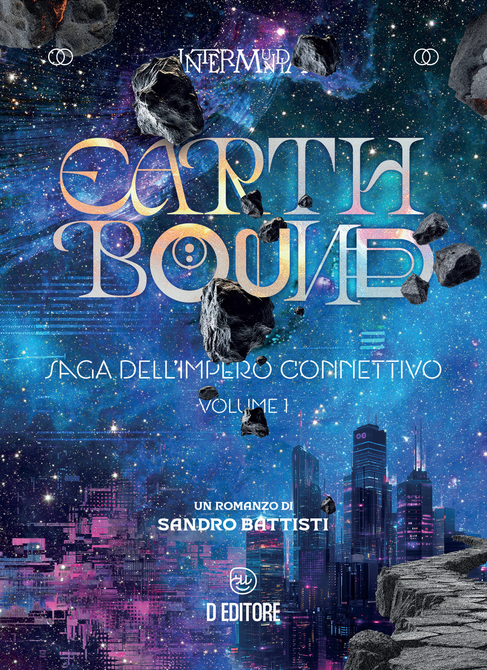 Earthbound. Saga dell'Impero Connettivo. Vol. 1