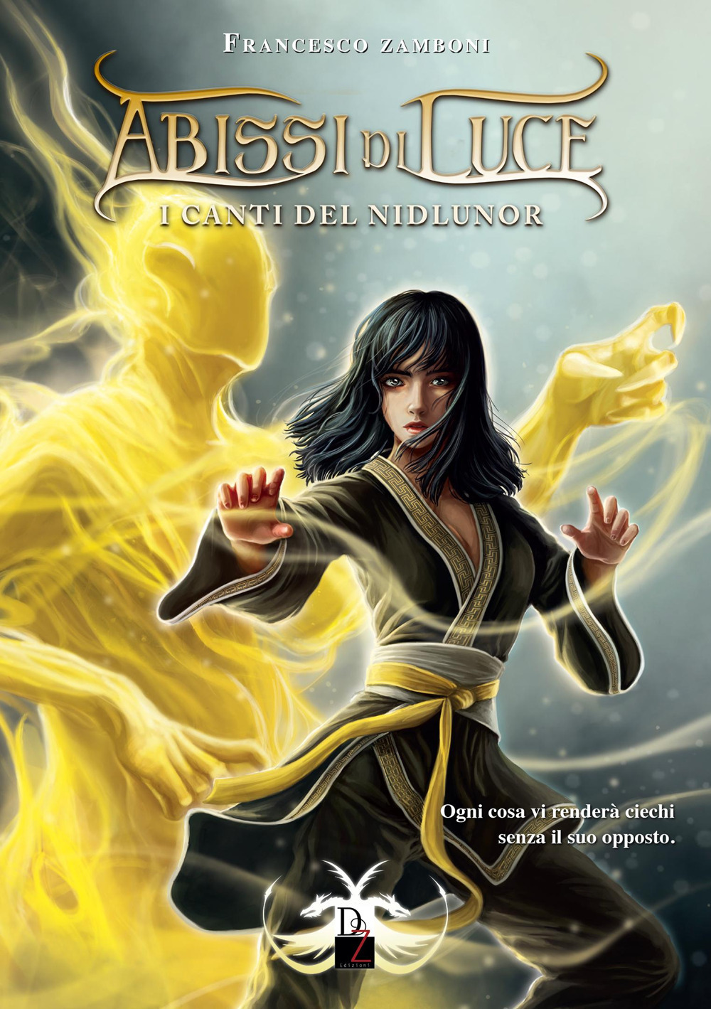 I canti del Nidlunor. Abissi di luce. Vol. 1