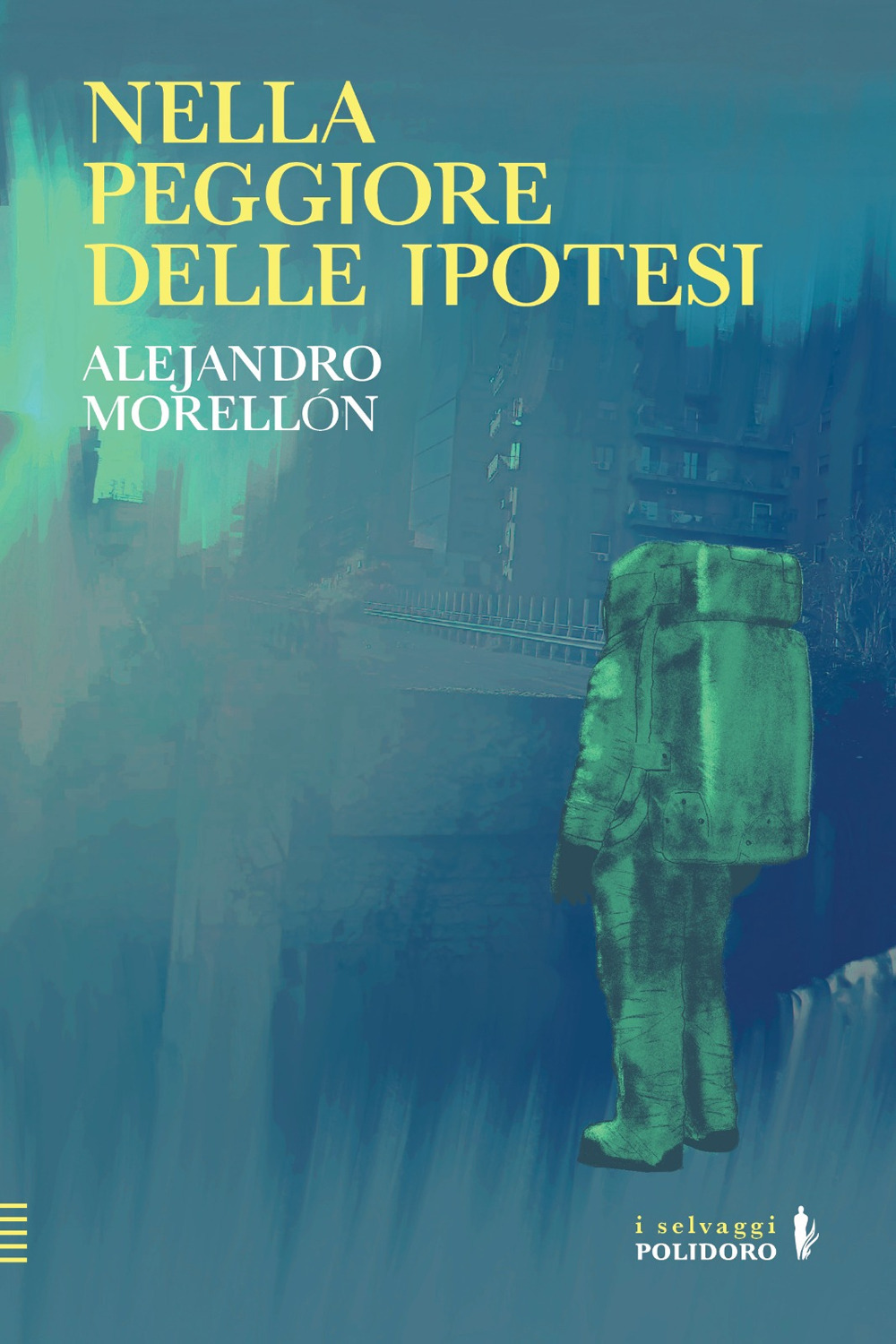 Nella peggiore delle ipotesi