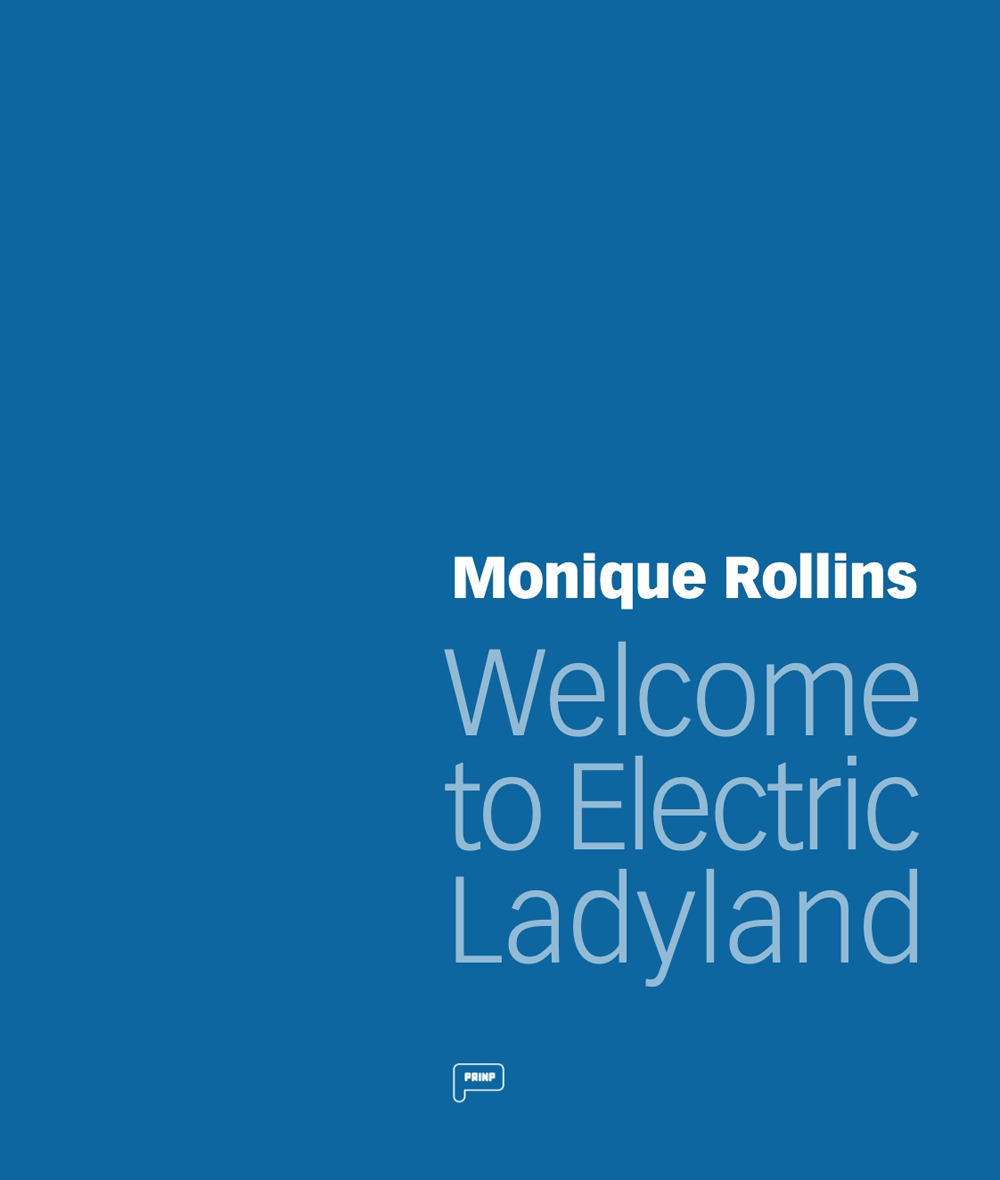 Monique Rollins. Welcome to Electric Ladyland