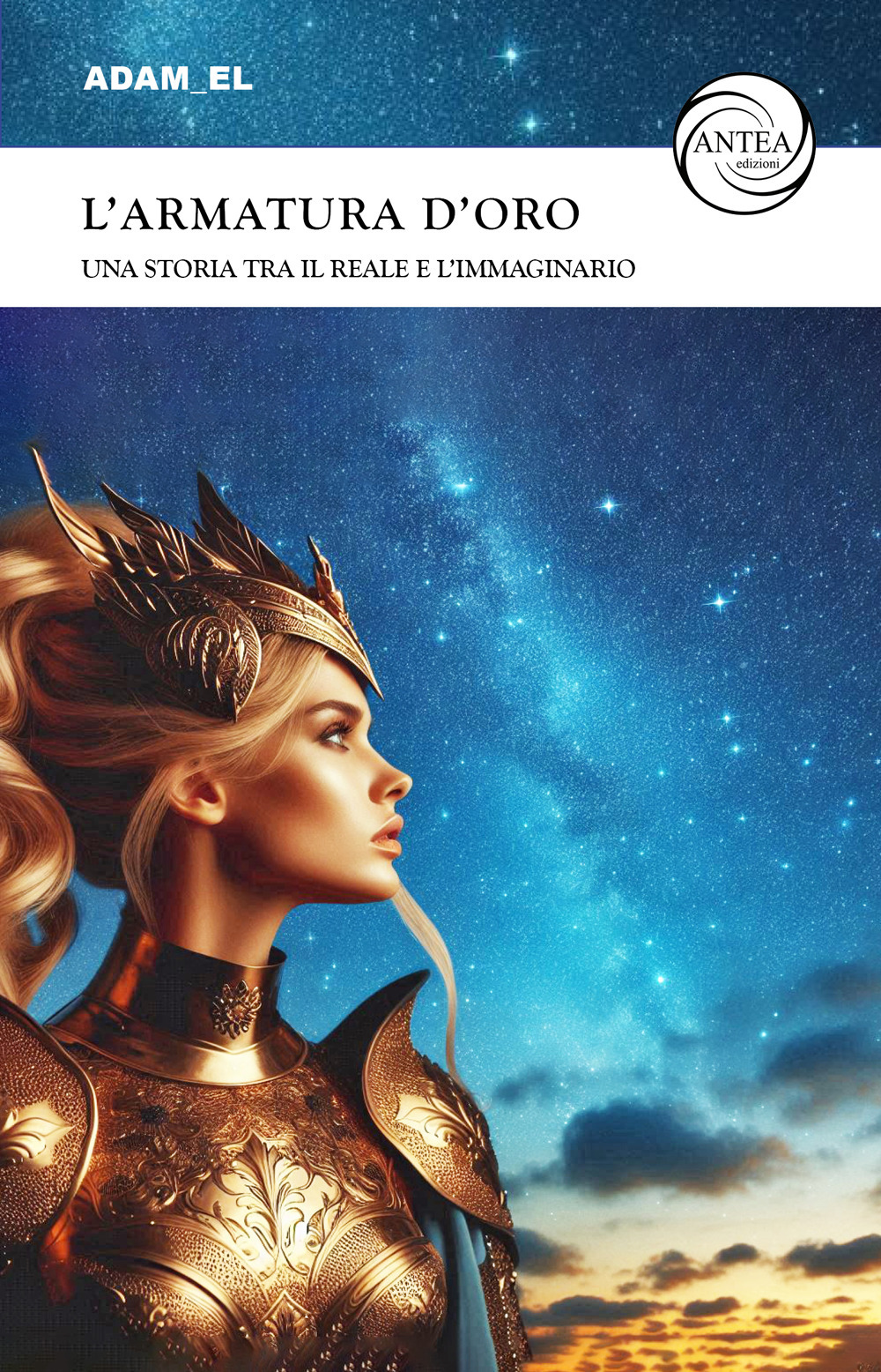 L'armatura d'oro. Una storia tra il reale e l’immaginario