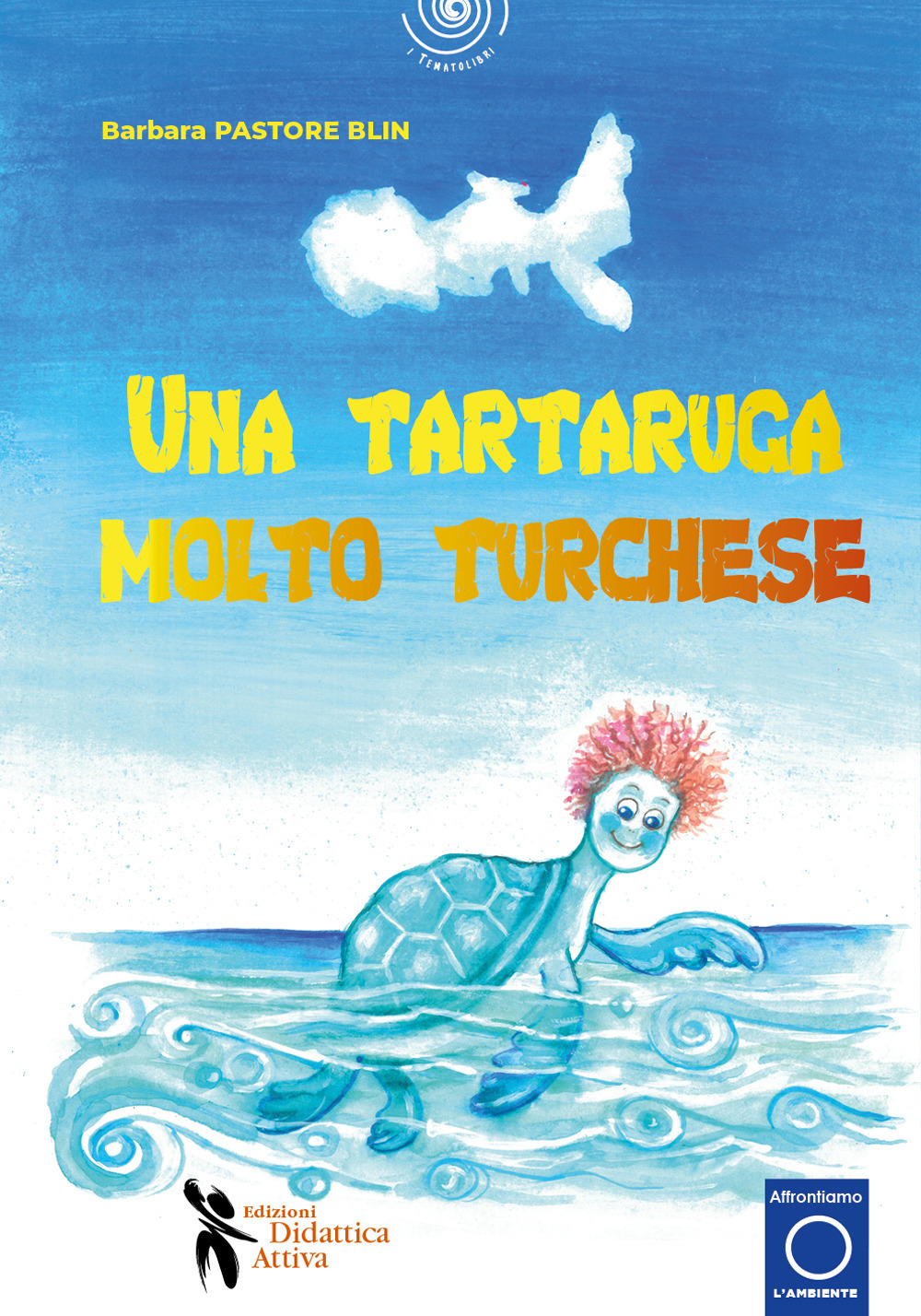 Una tartaruga molto turchese