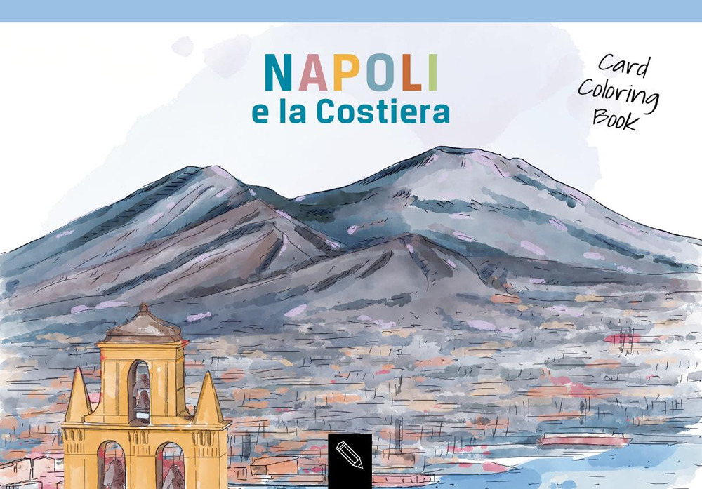 Napoli e la Costiera. Card coloring book. Ediz. italiana e inglese