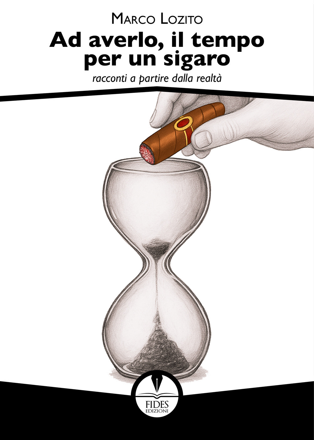 Ad averlo, il tempo per un sigaro. Racconti a partire dalla realtà