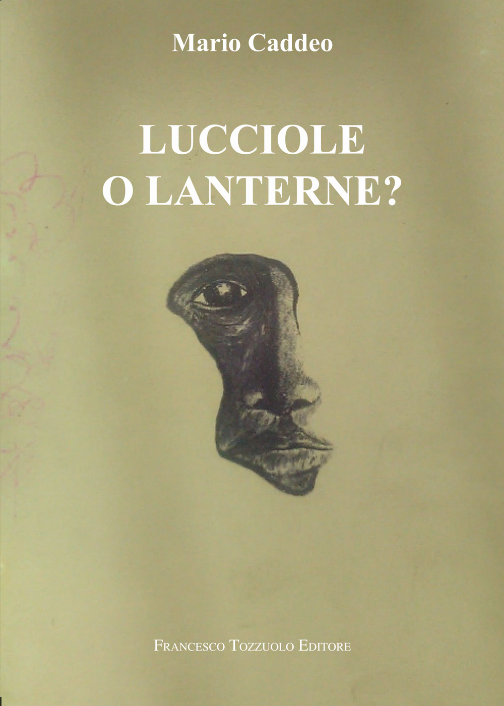 Lucciole o lanterne