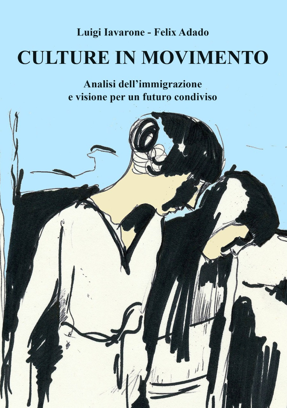 Culture in movimento. Analisi dell’immigrazione e visione per un futuro condiviso