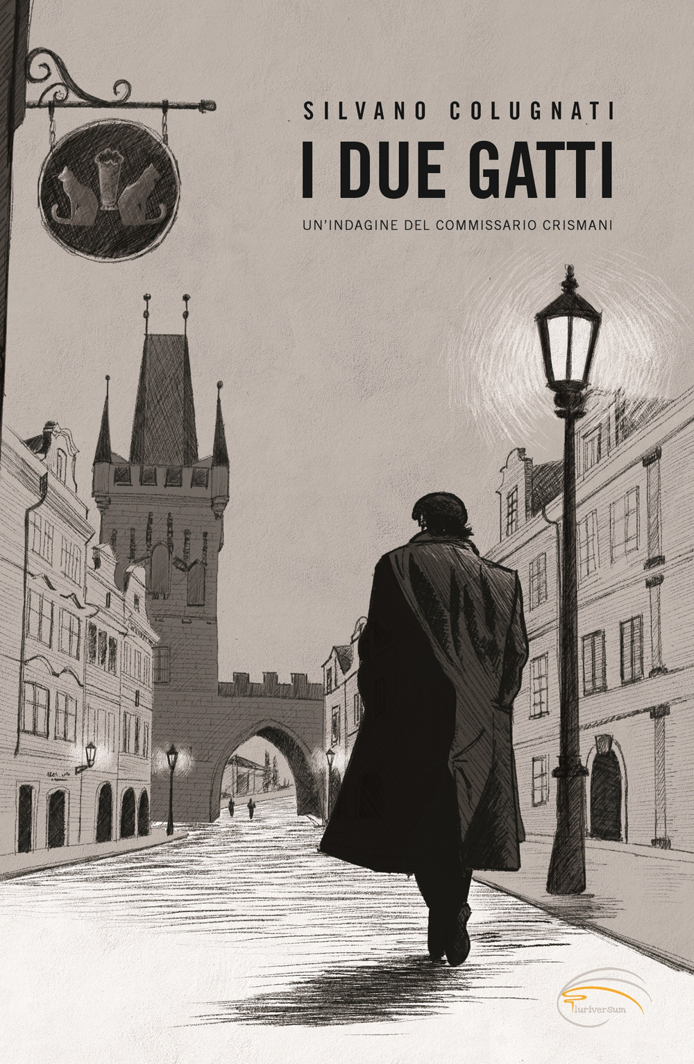 I due gatti. Un’indagine del commissario Crismani