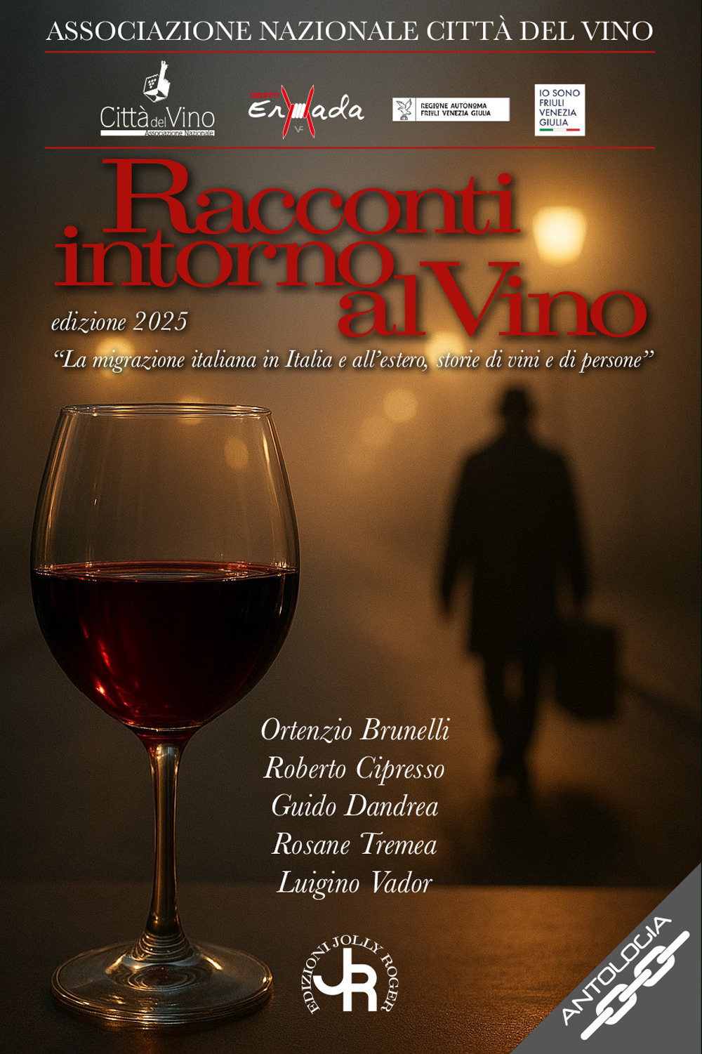 Racconti intorno al vino 2025. La migrazione italiana in Italia e all’estero, storie di vini e di persone
