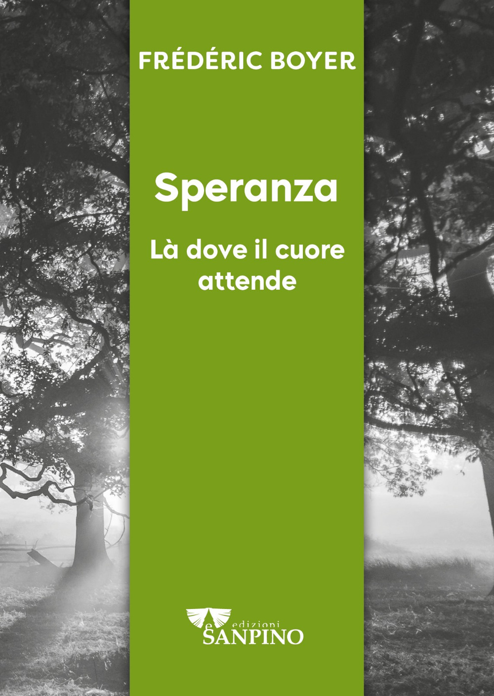 Speranza. Dove il cuore attende