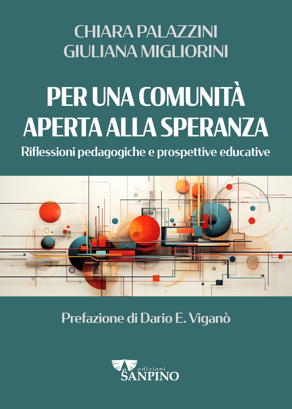 Per una comunità aperta alla speranza. Riflessioni pedagogiche e prospettive educative