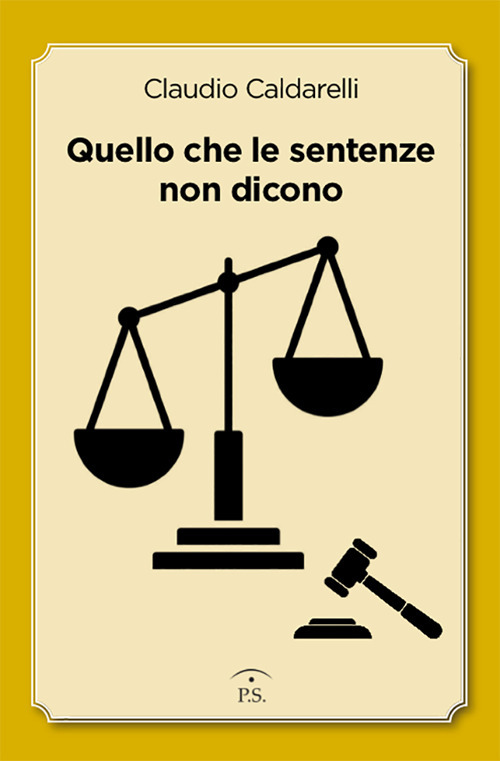 Quello che le sentenze non dicono