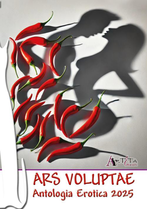 Ars Voluptae. Antologia erotica 2025