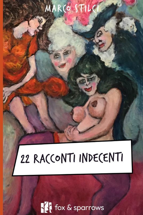 21 racconti indecenti