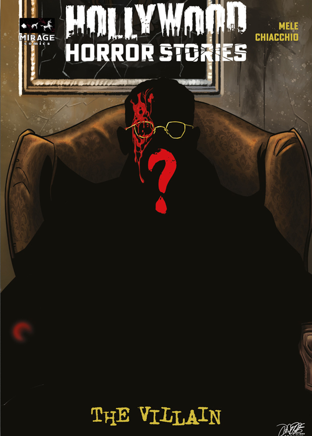 Hollywood Horror Stories. The Villain. Secret edition