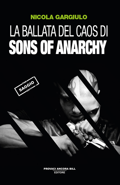 La ballata del caos di Sons of Anarchy