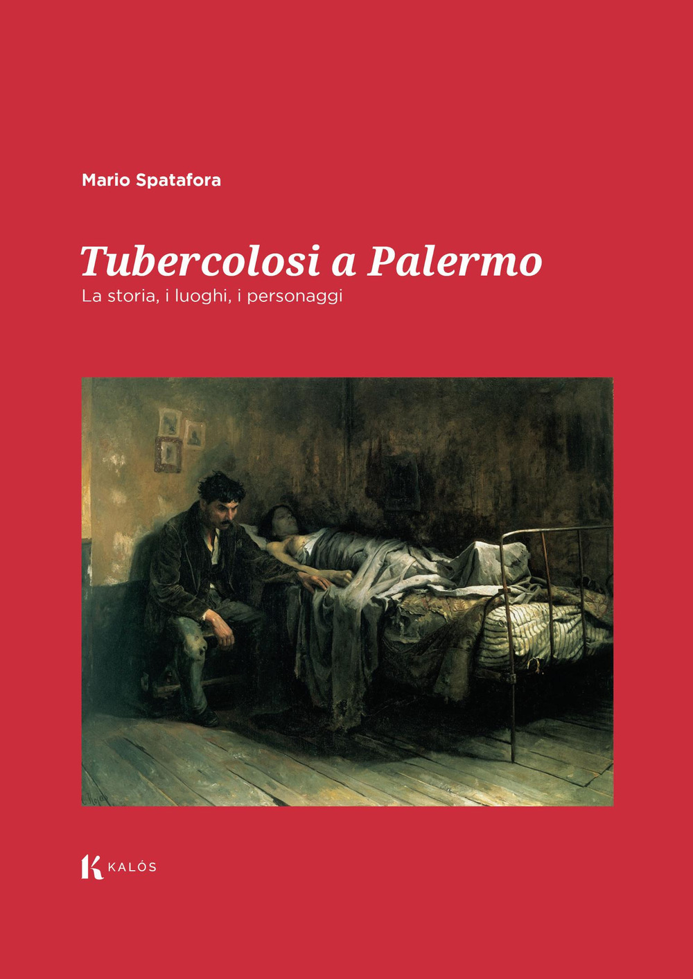 Tubercolosi a Palermo. La storia, i luoghi, i personaggi