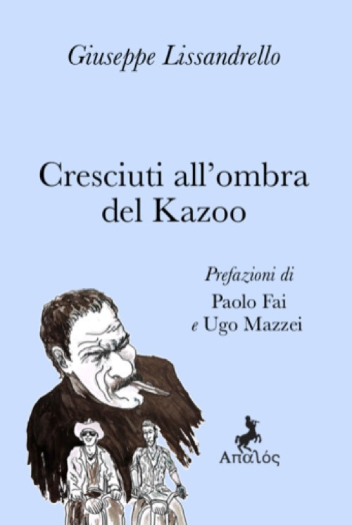 Cresciuti all'ombra del kazoo