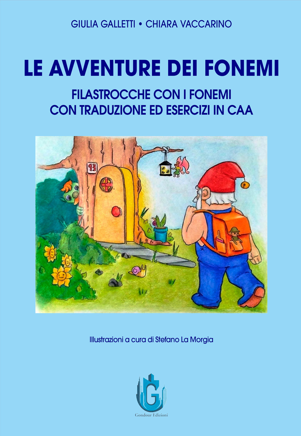 Le avventure dei fonemi. Filastrocche con i fonemi con traduzione ed esercizi in CAA