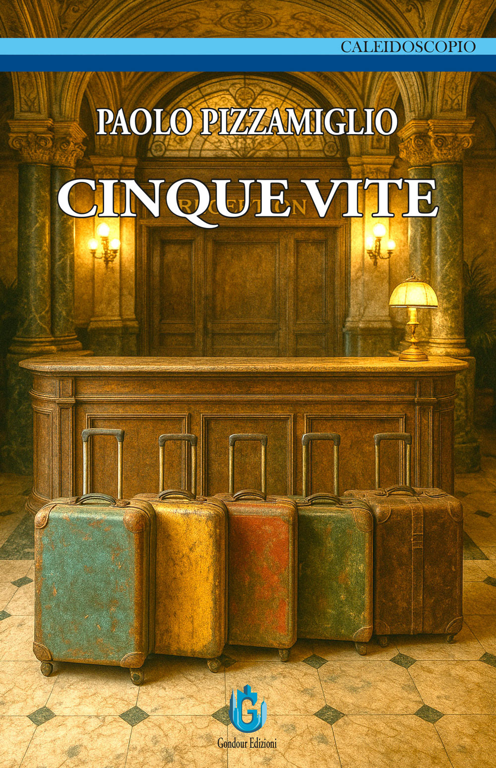 Cinque vite