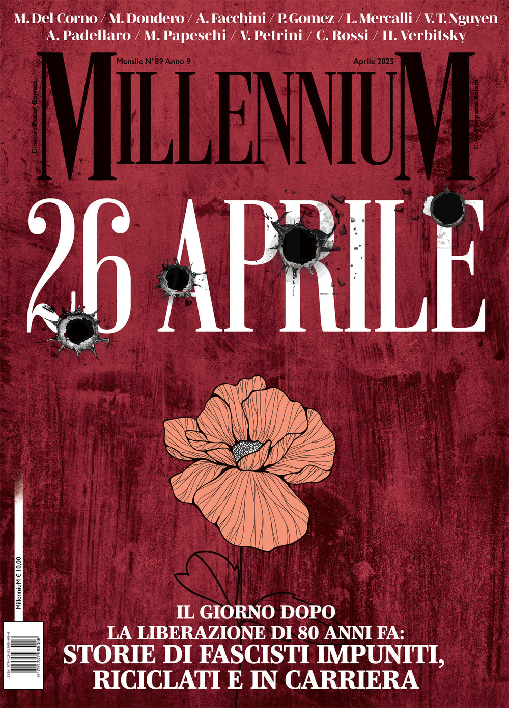 MillenniuM. Vol. 89: Il 26 aprile: Ottant'anni fa, il giorno dopo la liberazione: Storie di fascisti impuniti riciclati e in carriera