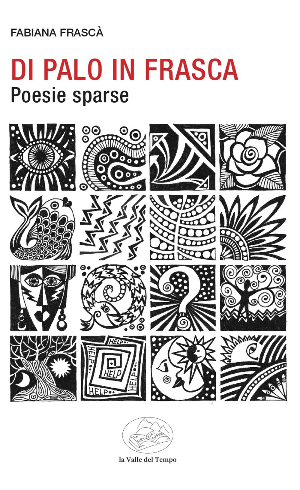 Di palo in frasca. Poesie sparse