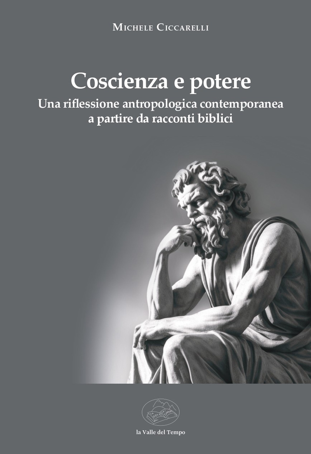 Coscienza e potere. Una riflessione antropologica contemporanea a partire da racconti biblici