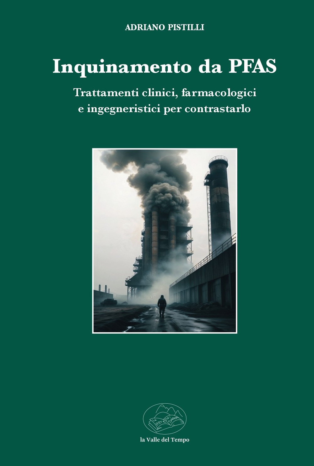 Inquinamento da PFAS. Trattamenti clinici, farmacologici e ingegneristici per contrasto
