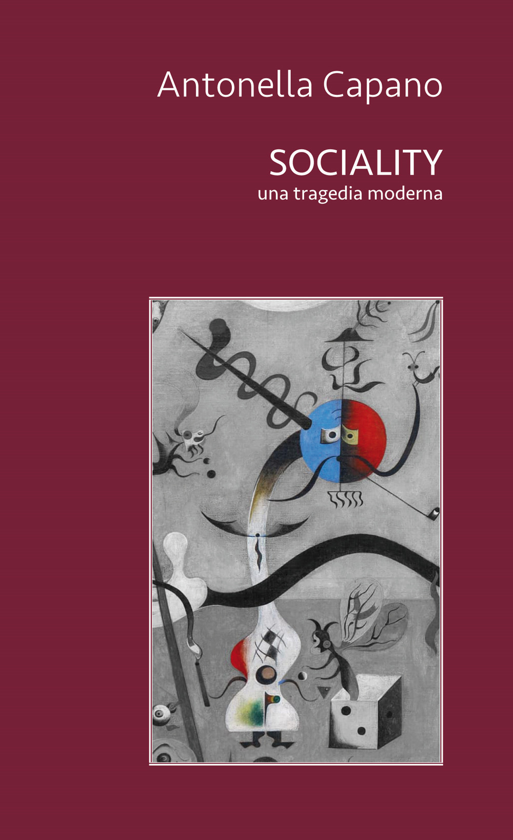 Sociality. Una tragedia moderna